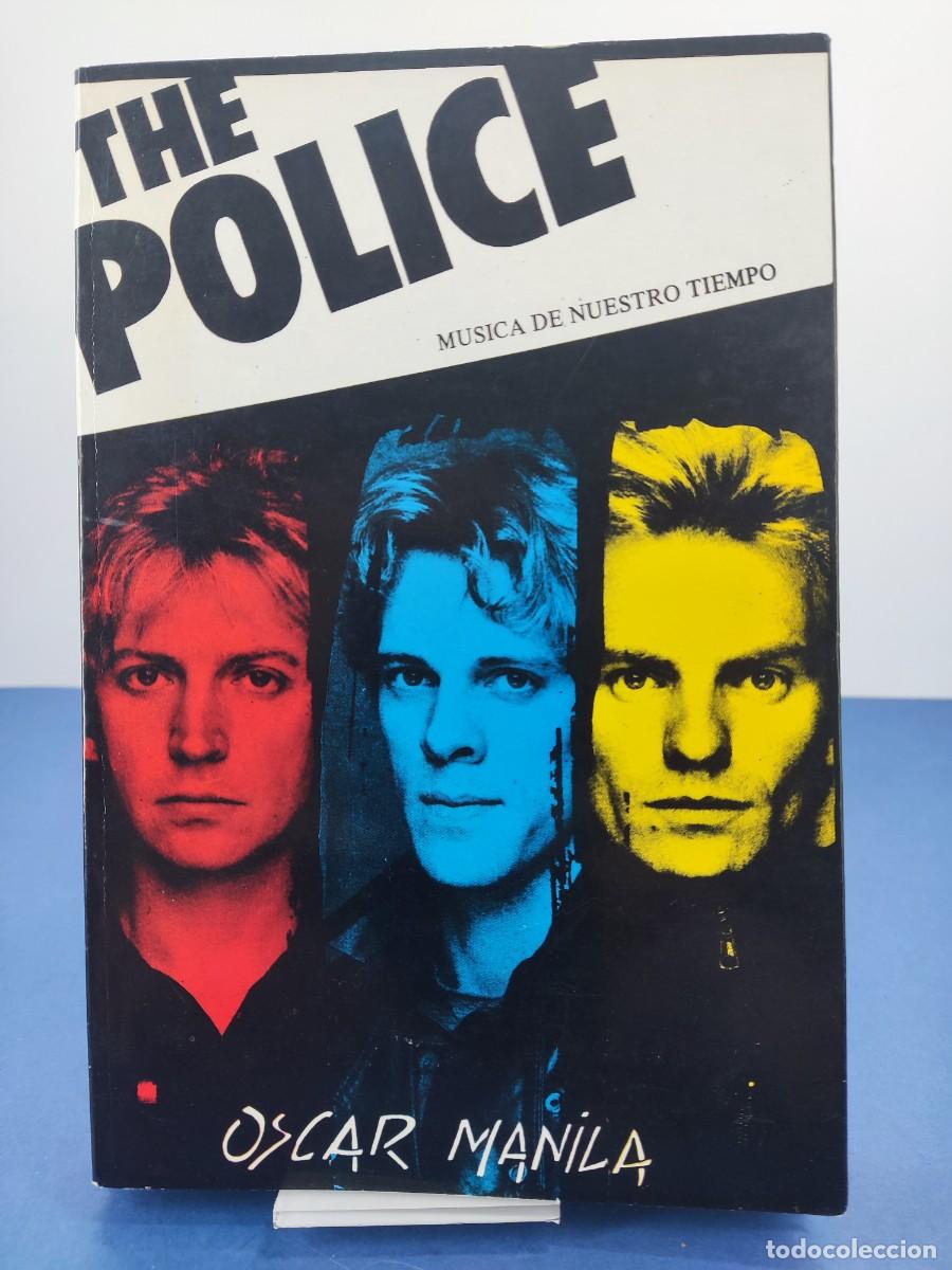 Libros de segunda mano: THE POLICE, MUSICA DE NUESTRO TIEMPO / OSCAR MANILA / 1984. TEOREMA