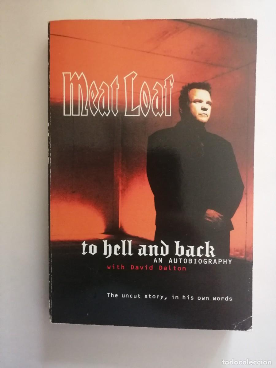 Libros de segunda mano: To Hell and Back An Autobiography, Meat Loaf con David Dalton, Regan Books