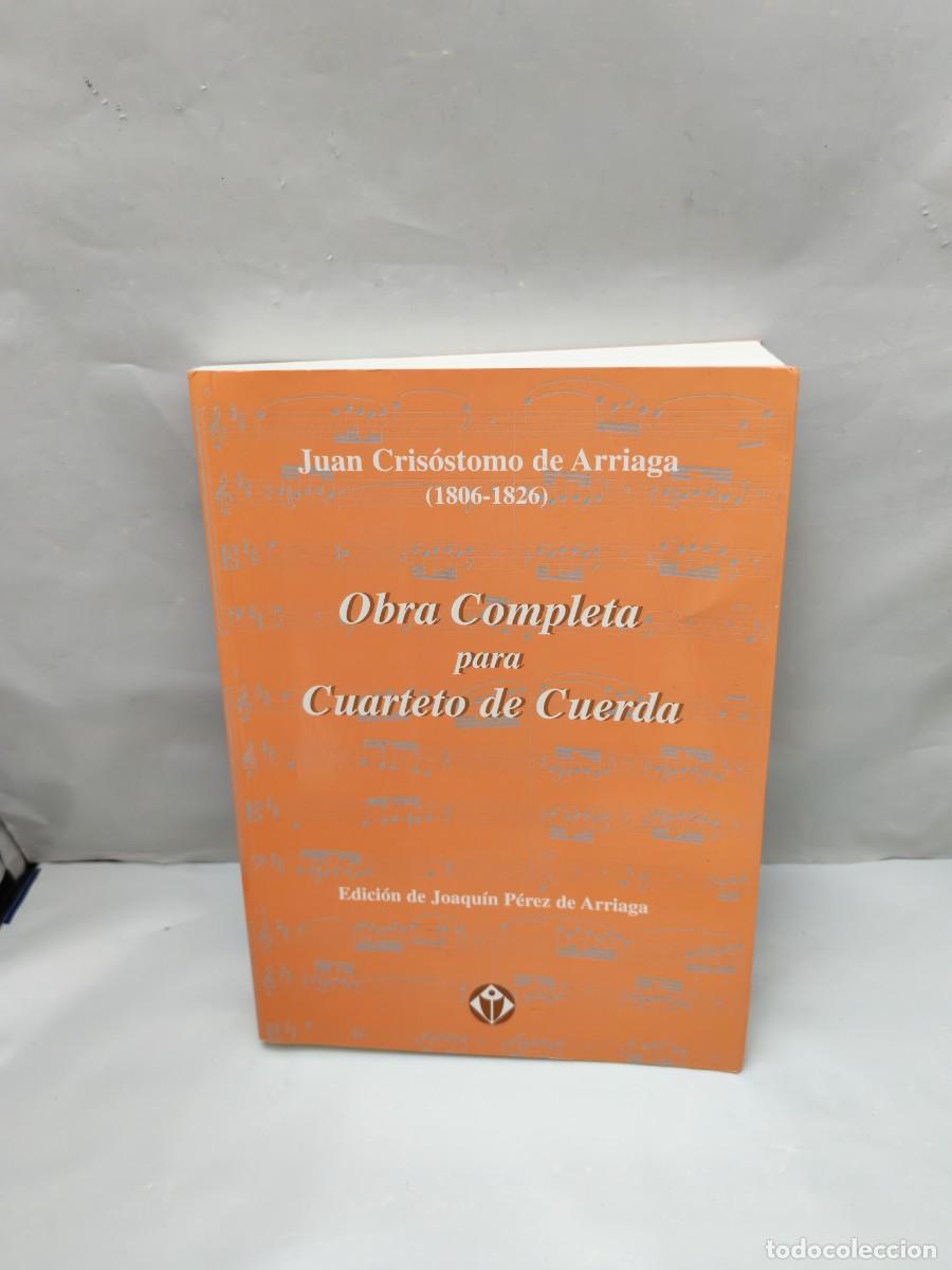 Second hand books: Juan Cris&oacute;stomo de Arriaga: Obra Completa para Cuarteto de Cuerda (Primera edici&oacute;n)