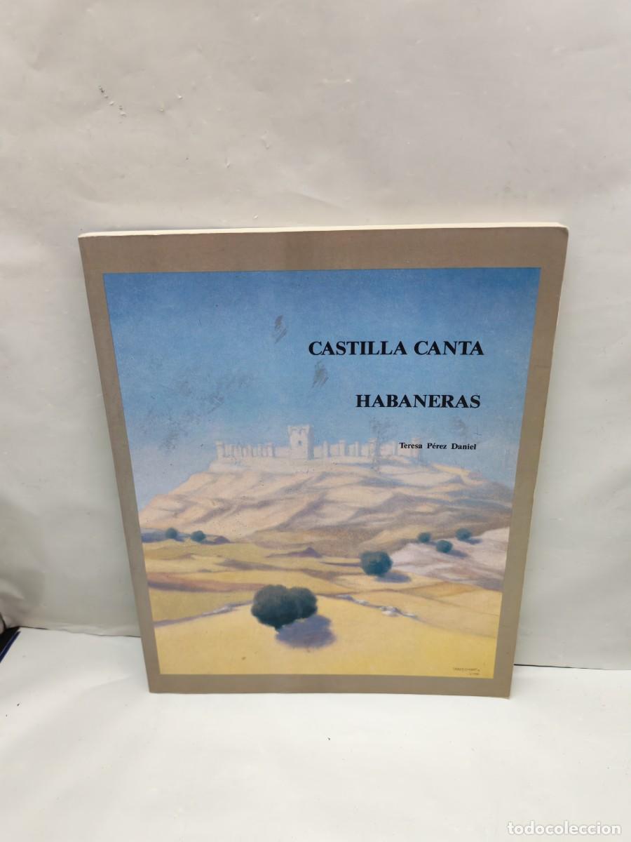 Second hand books: CASTILLA CANTA HABANERAS (Dedicatoria y firma aut&oacute;grafa de autora, Primera edici&oacute;n)