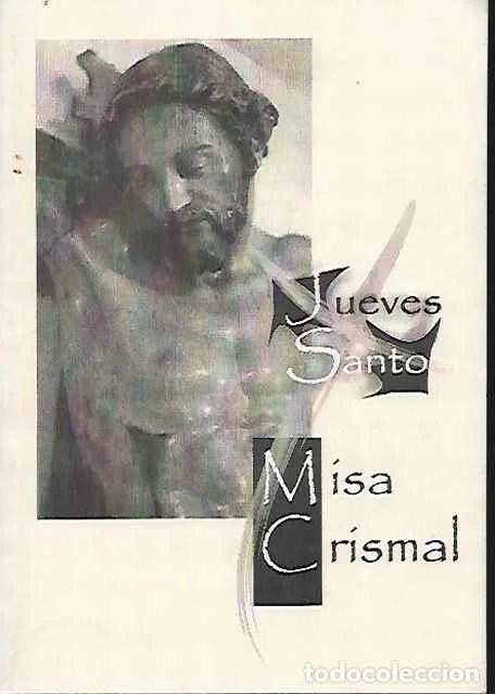 Libros de segunda mano: Jueves Santo - Mis Crismal