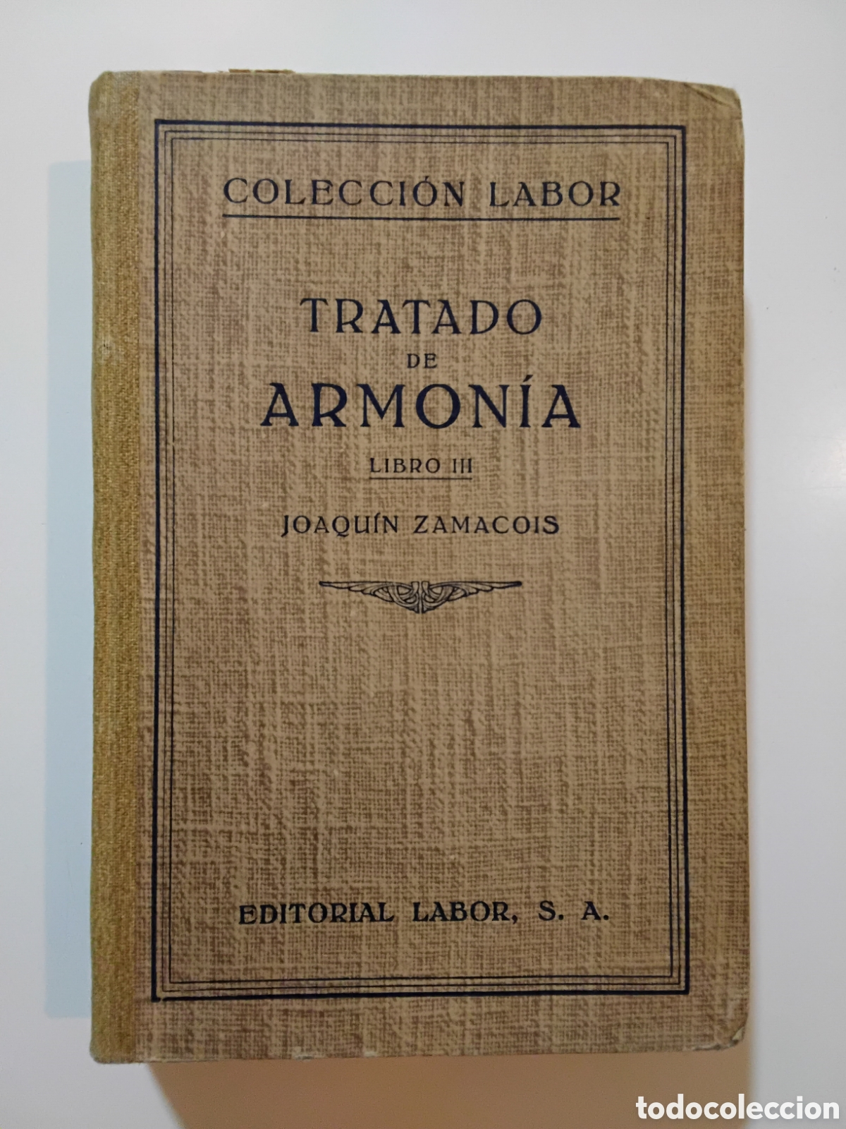 Libros de segunda mano: JOAQU&Iacute;N ZAMACOIS &ndash; TRATADO DE ARMON&Iacute;A. LIBRO III &ndash; EDITORIAL LABOR &ndash; 1948