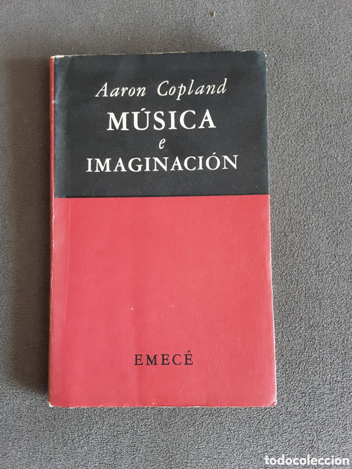 Libros de segunda mano: LIBRO ANTIGUO 1955 MUSICA E IMAGINACION POR AARON COPLAND