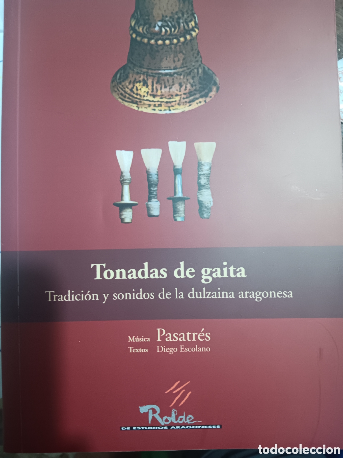 Libros de segunda mano: TONADAS DE GAITA. TRADICI&Oacute;N Y SONIDOS DE LA DULZAINA ARAGONESA CONTIENE CD