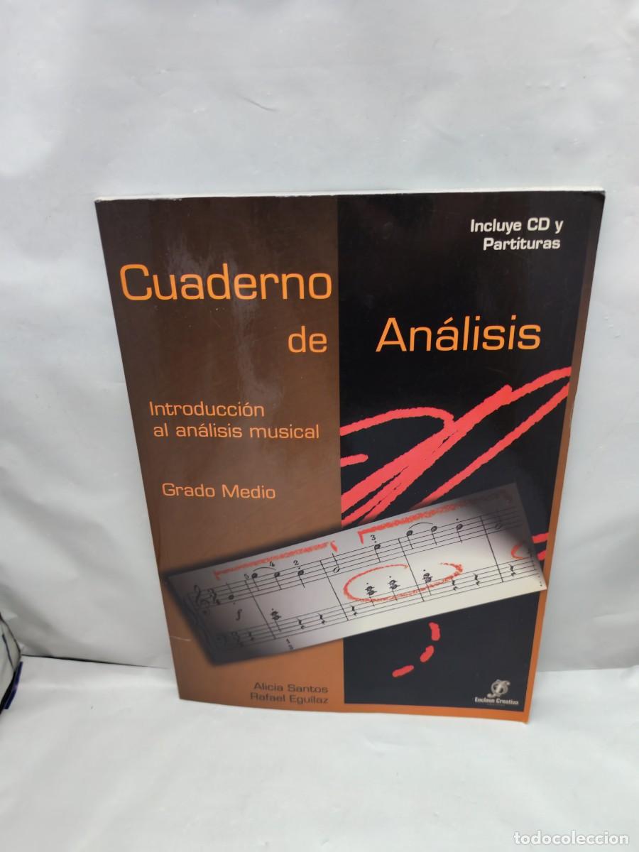 Libri di seconda mano: CUADERNO DE AN&Aacute;LISIS. Introducci&oacute;n al an&aacute;lisis musical, GRADO MEDIO (+CD y Cuadernillo partituras)