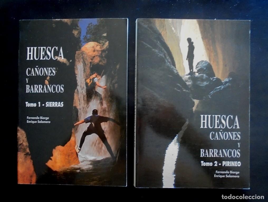 Libros de segunda mano: Huesca. Ca&ntilde;ones y barrancos. Tomo 1: Sierras. Tomo: 2: Pirineo 1991 impecable Fernando Biarge y Enri