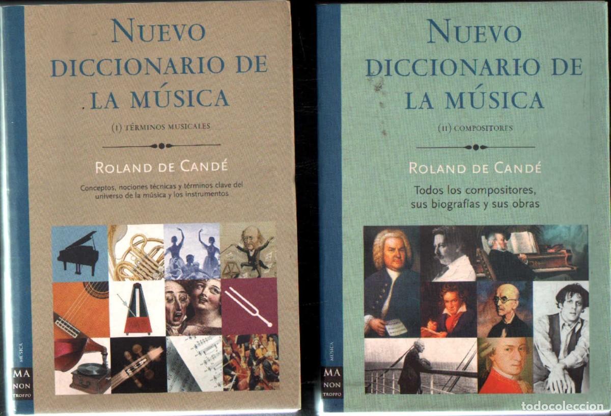 Libros de segunda mano: NUEVO DICCIONARIO DE LA MUSICA. DOS TOMOS. DE CANDE, RONALD. A-MU-1244