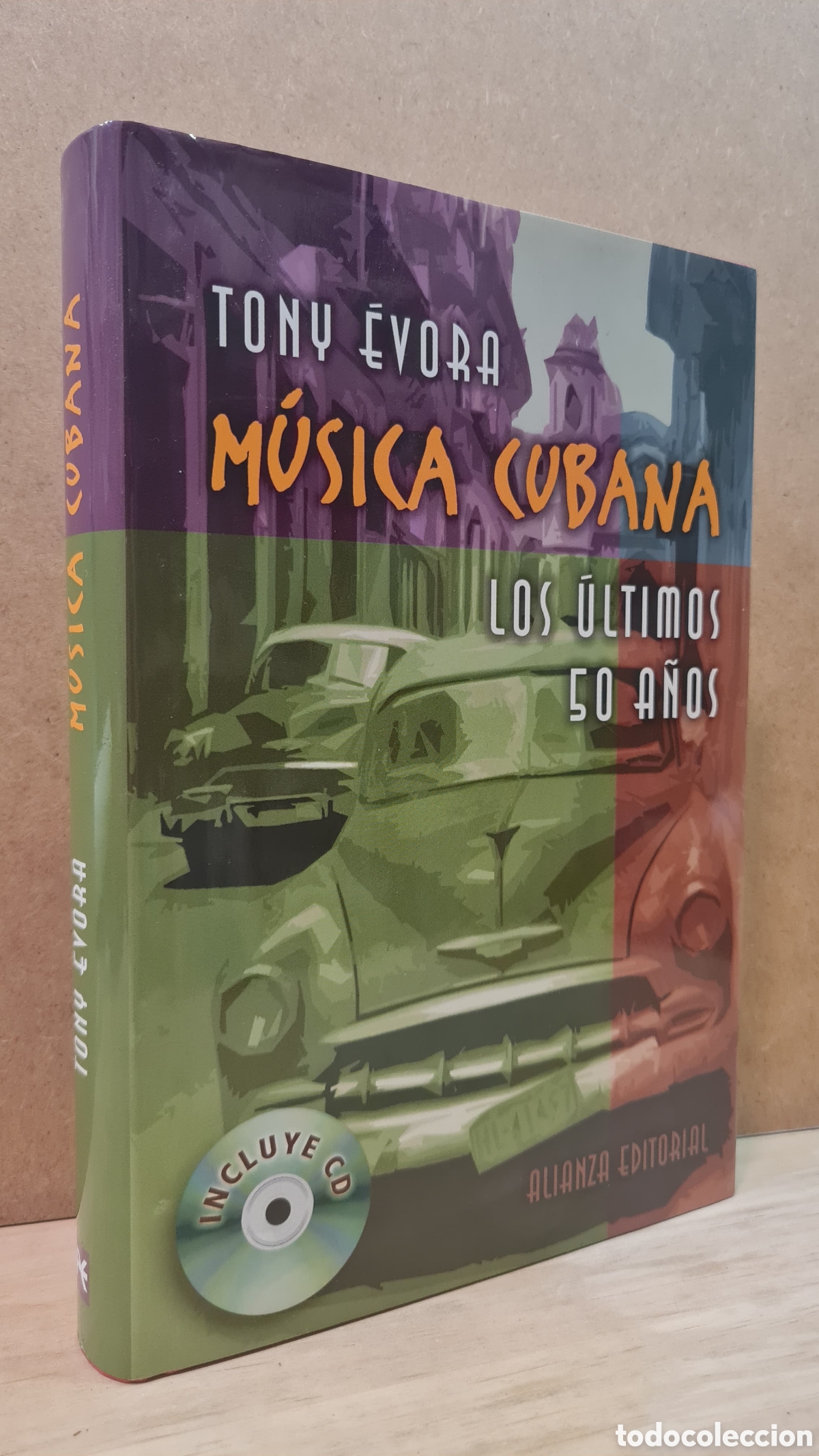 Livres d'occasion: M&uacute;sica cubana. Los &uacute;ltimos 50 a&ntilde;os - Tony &Eacute;vora