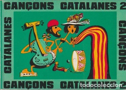 Libros de segunda mano: * M&Uacute;SICA * CANCIONES POPULARES * Can&ccedil;ons catalanes 2/ Antoni Nogueras i Brunet