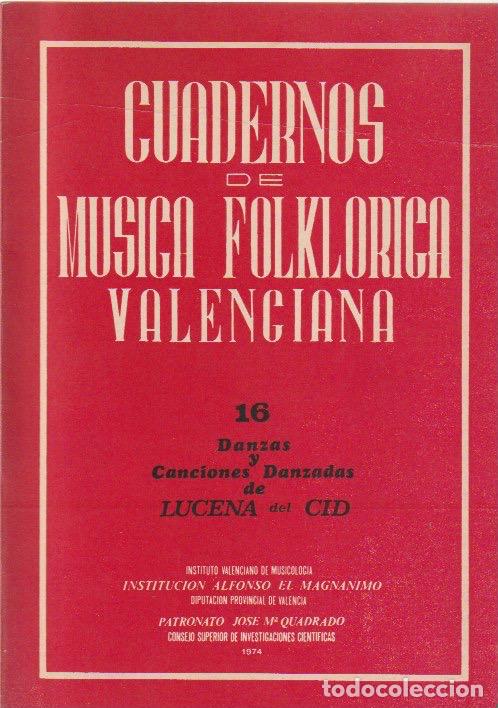 Libros de segunda mano: * CASTELL&Oacute;N * FOLKLORE * Danzas y Canciones Danzadas de Lucena del Cid / Alvaro Marzal- 1974