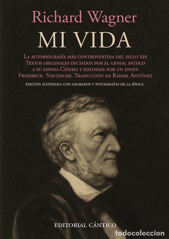 Libros de segunda mano: Mi Vida-Richard Wagner Autobiograf&iacute;a de Richard Wagner
