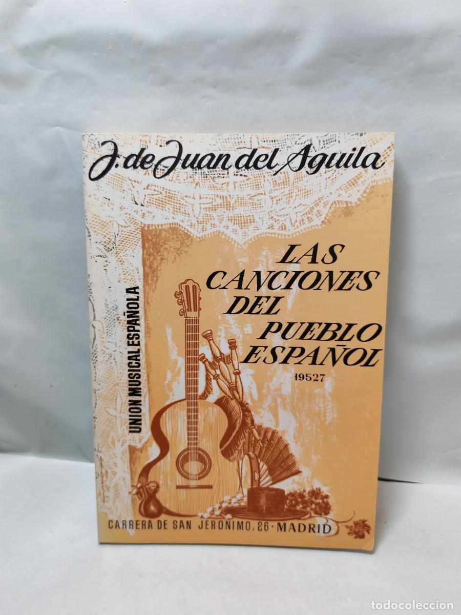 Libros de segunda mano: Las Canciones del Pueblo Espa&ntilde;ol (Primera edici&oacute;n)