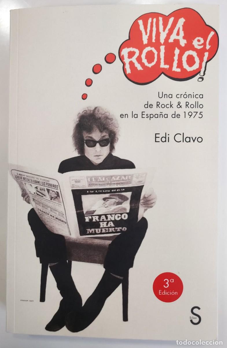 Libros de segunda mano: VIVA EL ROLLO! UNA CR&Oacute;NICA DEL ROCK & ROLLO EN LA ESPA&Ntilde;A DE 1975. Edi Clavo. 2022