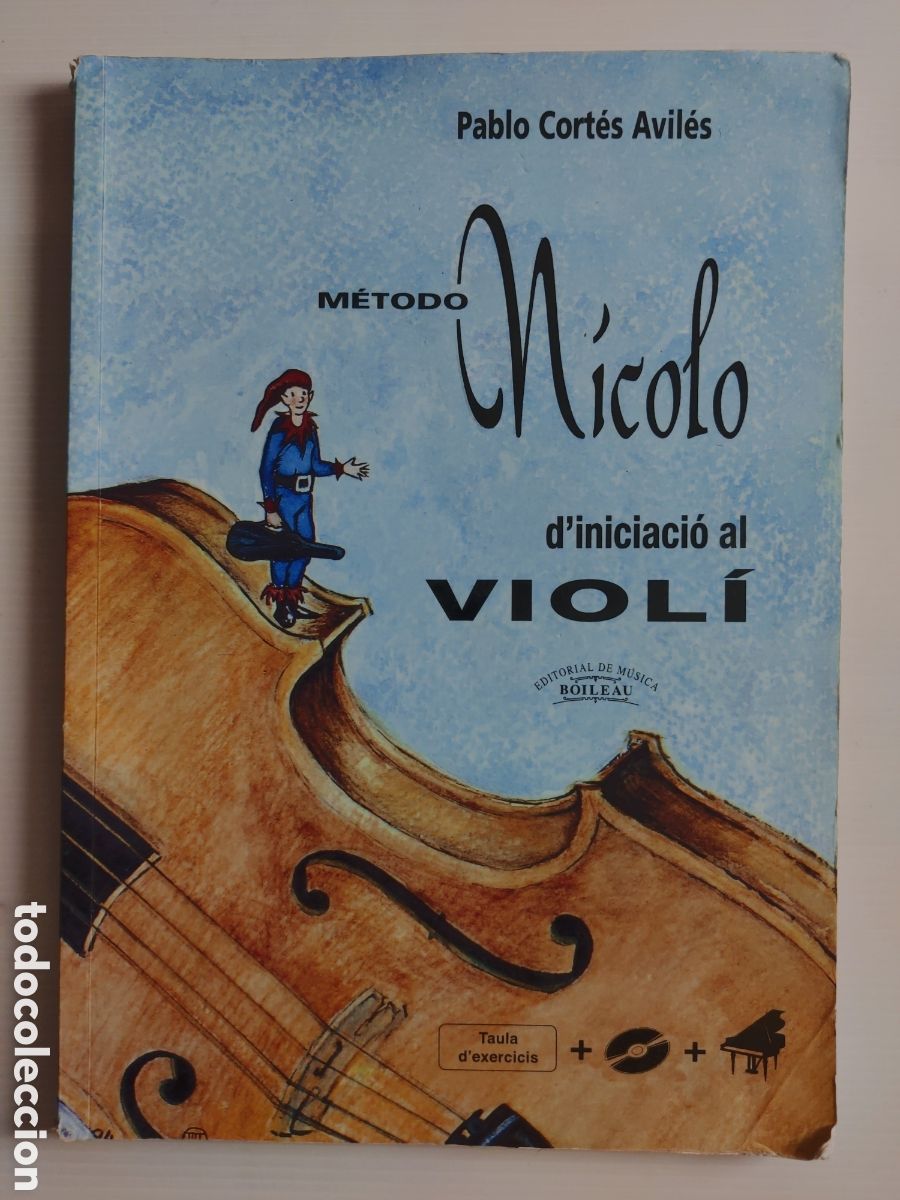 Libros de segunda mano: METODO NICOLO D' INICIACI&Oacute; AL VIOL&Iacute; - Pablo Cort&eacute;s Avil&eacute;s 2014