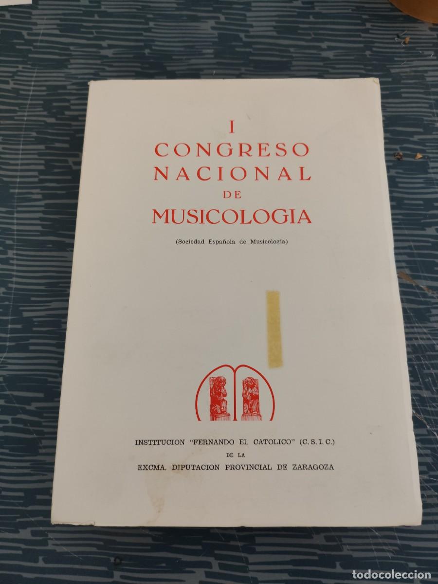 Libros de segunda mano: I CONGRESO NACIONAL DE MUSICOLOGIA, DIPUTACI&Oacute;N PROVINCIAL DE ZARAGOZA,1981,382 P&Aacute;GINAS.