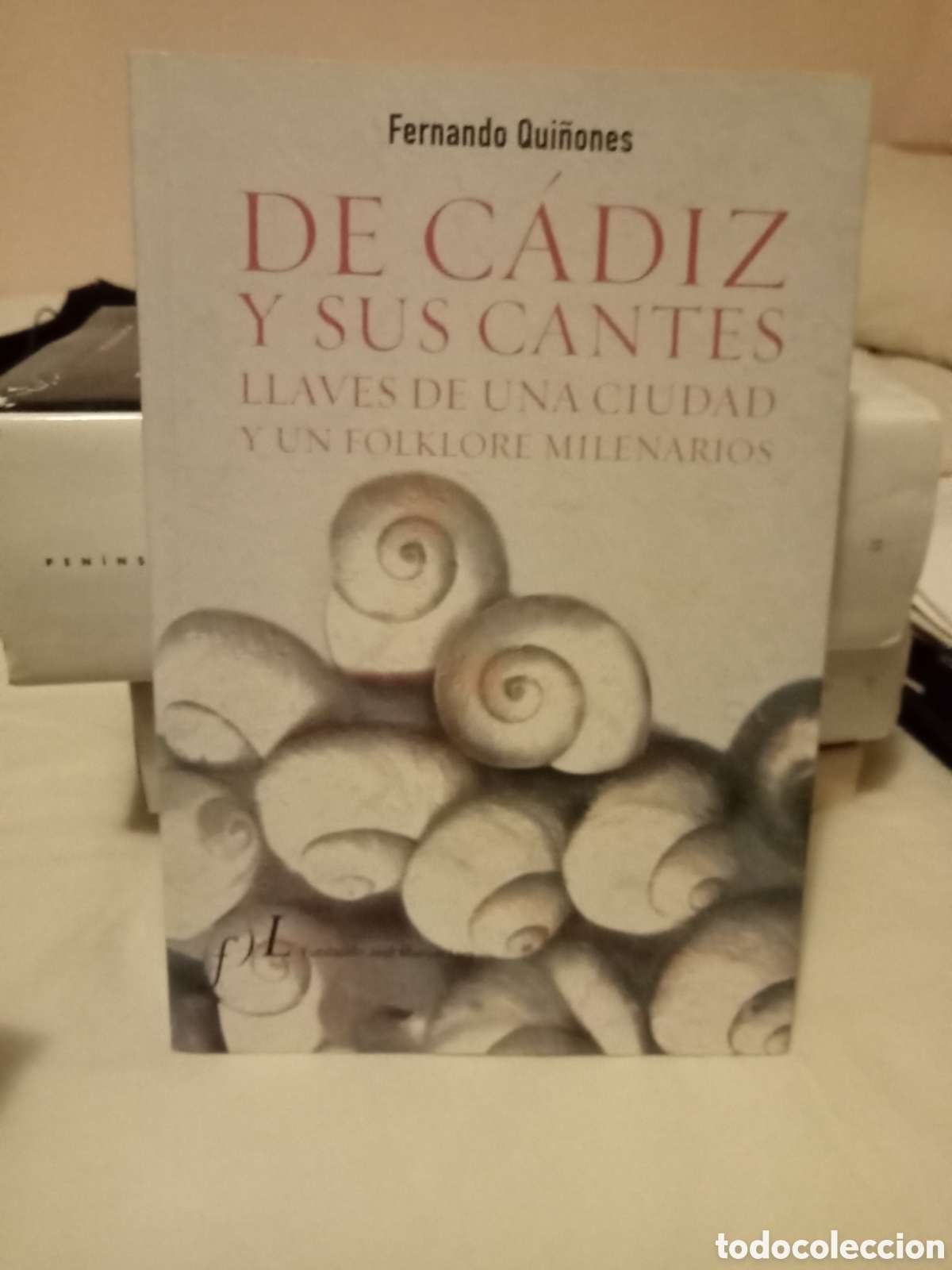 Libros de segunda mano: Fernando Qui&ntilde;ones. De C&aacute;diz y sus cantes.