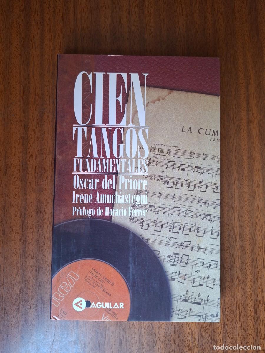 Livros em segunda m&atilde;o: Cien tangos fundamentales --- Priore, Amuch&aacute;stegui