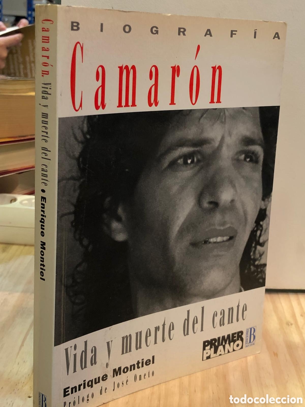 Libros de segunda mano: Camar&oacute;n. Vida y muerte del cante - Enrique Montiel
