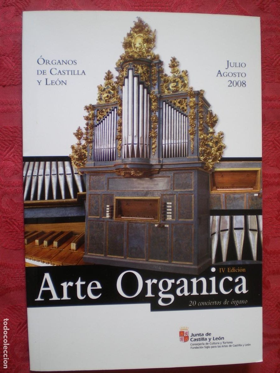 Libros de segunda mano: ARTE ORGANICA. &Oacute;RGANOS DE CASTILLA Y LE&Oacute;N.