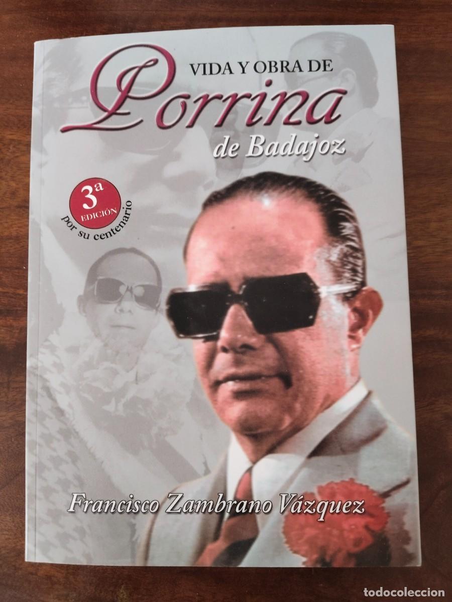 Libros de segunda mano: Vida y Obra de Porrina de Badajoz. Francisco Zambrano V&aacute;zquez.