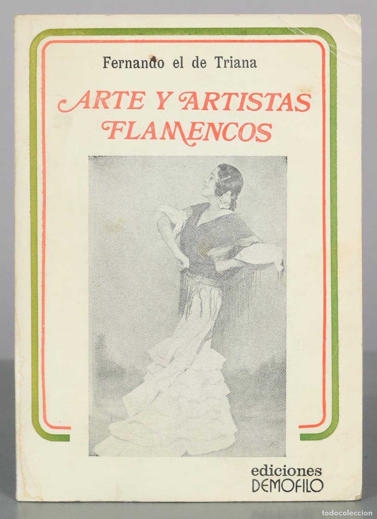 Libros de segunda mano: Arte y Artistas Flamencos - Fernando el de Triana - Ediciones Demofilo