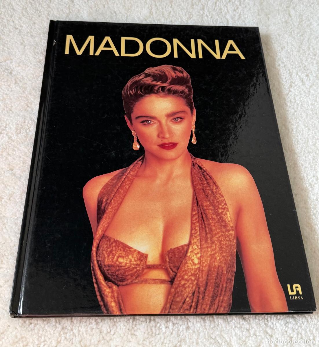 Libros de segunda mano: MADONNA &ndash; Marie Cahill &ndash; Libro fotogr&aacute;fico 1993 &ndash; LIBSA &ndash; Edici&oacute;n espa&ntilde;ola &ndash; Muy raro