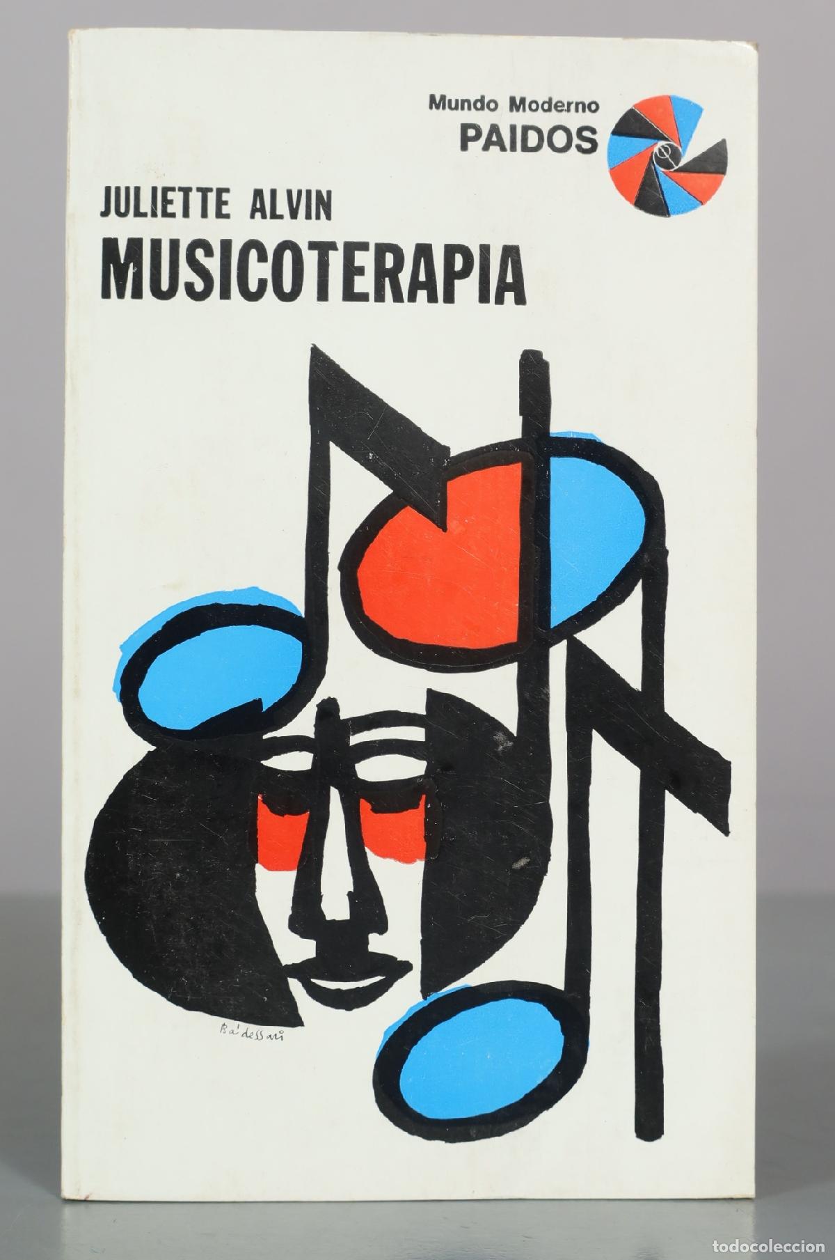 Libros de segunda mano: Musicoterapia - Juliette Alvin - Editorial Paid&oacute;s