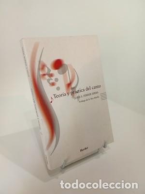 Libros de segunda mano: Joan S. Ferrer Serra. Teor&iacute;a y pr&aacute;ctica del canto