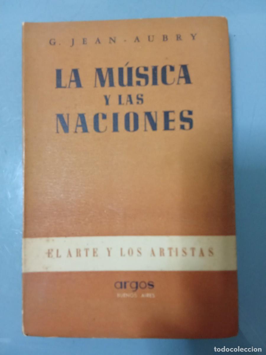 Libros de segunda mano: LA MUSICA Y LAS NACIONES