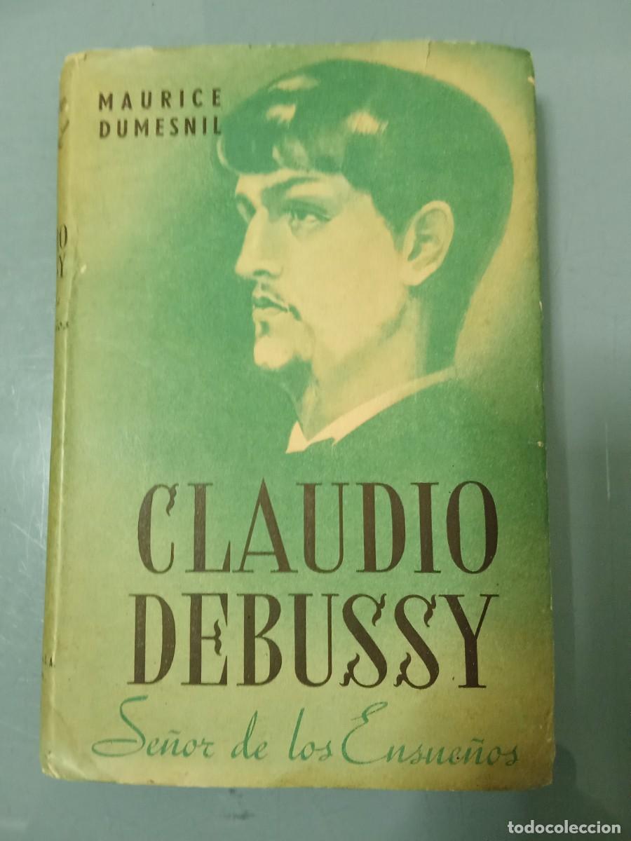 Libri di seconda mano: CLAUDIO DEBUSSY - Dumesnil