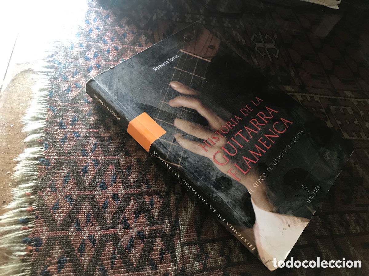 Libros de segunda mano: Historia de la guitarra flamenca. Norberto Torres. Almuzara