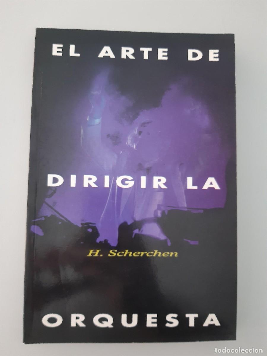 Libros de segunda mano: El arte de dirigir la orquesta - Hermann Scherchen MUSICA
