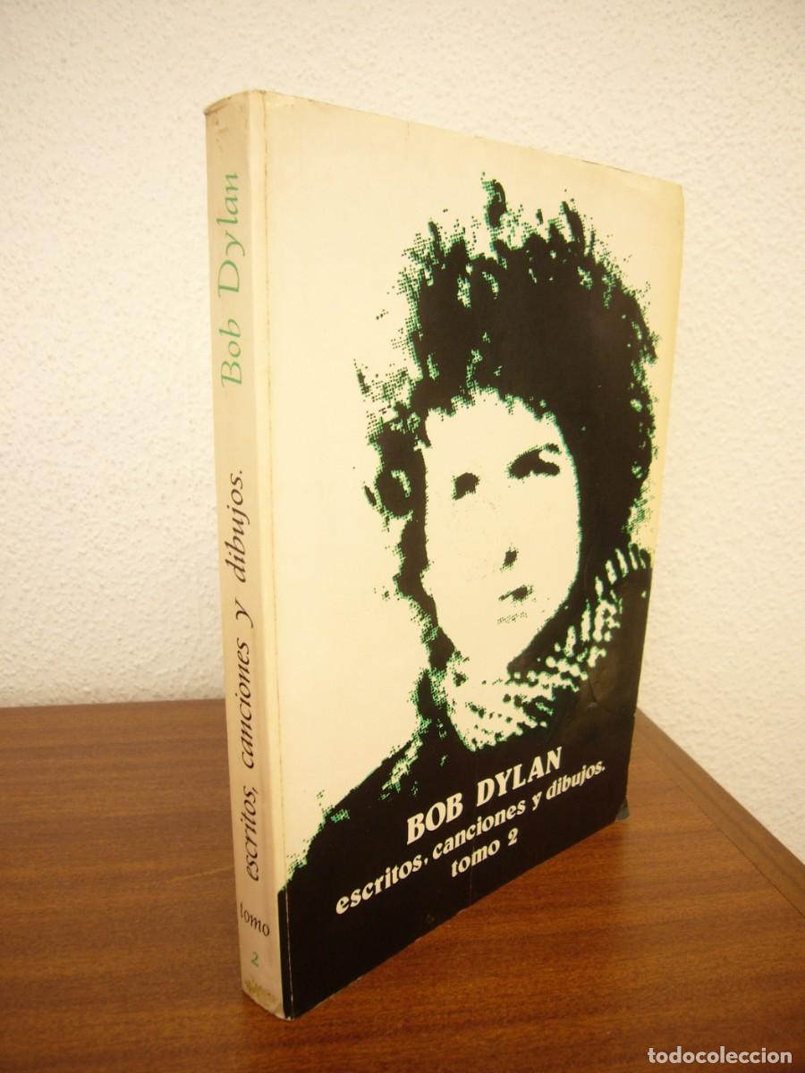 Libros de segunda mano: BOB DYLAN: ESCRITOS, CANCIONES Y DIBUJOS, TOMO 2 (R.AGUILERA/ CASTILLA, 1975) PRIMERA EDICI&Oacute;N