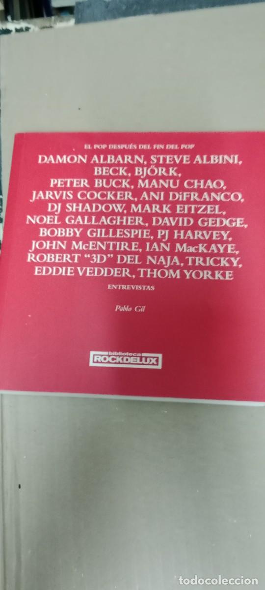Libros de segunda mano: El pop despu&eacute;s del fin del pop. Damon albarn. Steve albini. Rock Deluxe LIBRO GG-AUR