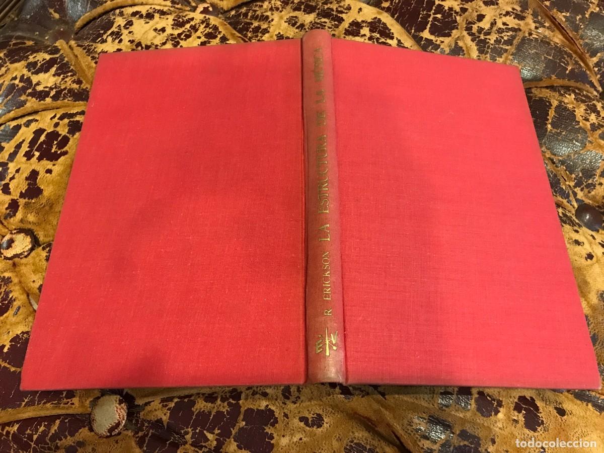 Libros de segunda mano: ROBERT ERICKSON. LA ESTRUCTURA DE LA M&Uacute;SICA. 1959, VERGARA
