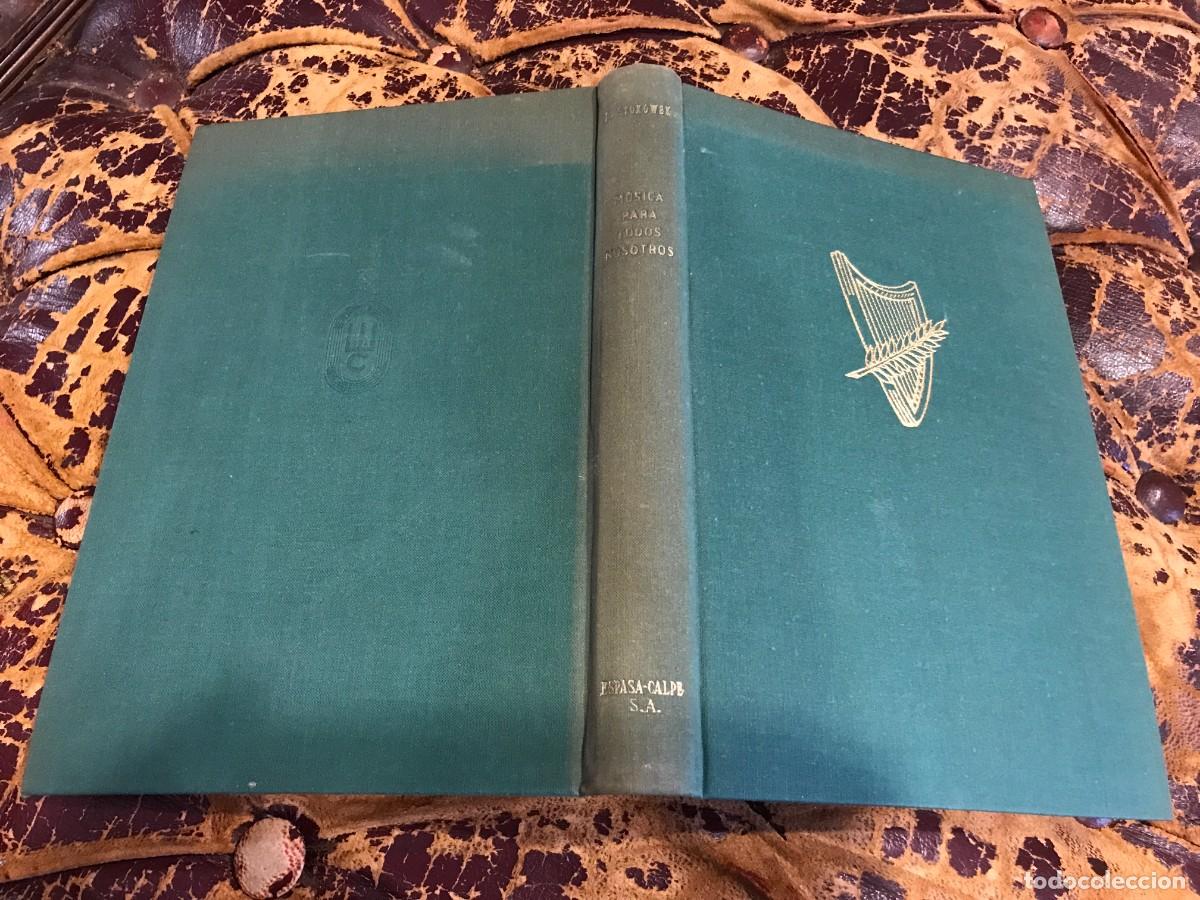 Libros de segunda mano: LEOPOLD STOKOWSKI. M&Uacute;SICA PARA TODOS NOSOTROS. 1954