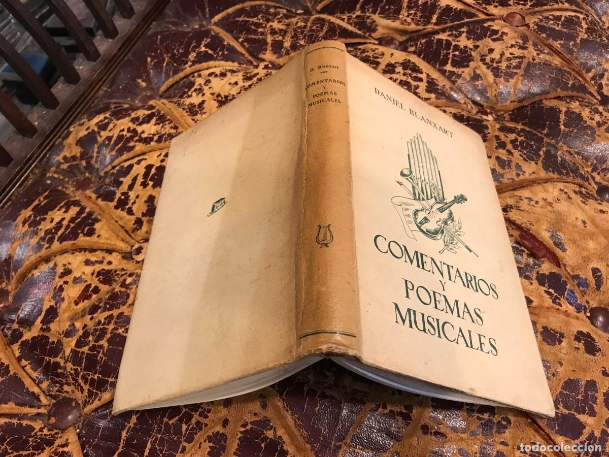 Libros de segunda mano: DANIEL BLANXART. COMENTARIOS Y POEMAS MUSICALES. 1947