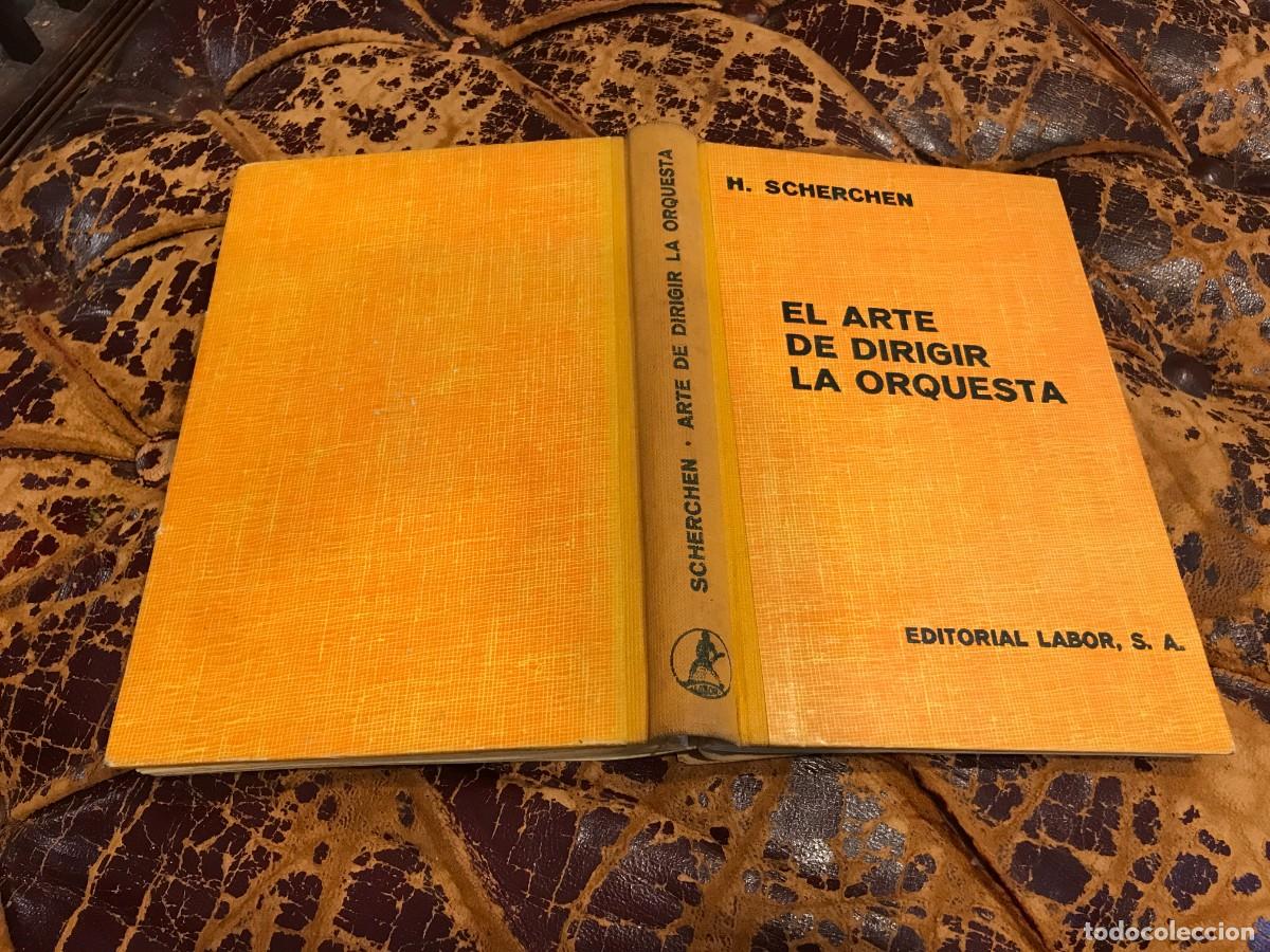 Libros de segunda mano: HERMANN SCHERCHEN. EL ARTE DE DIRIGIR LA ORQUESTA. 1950.