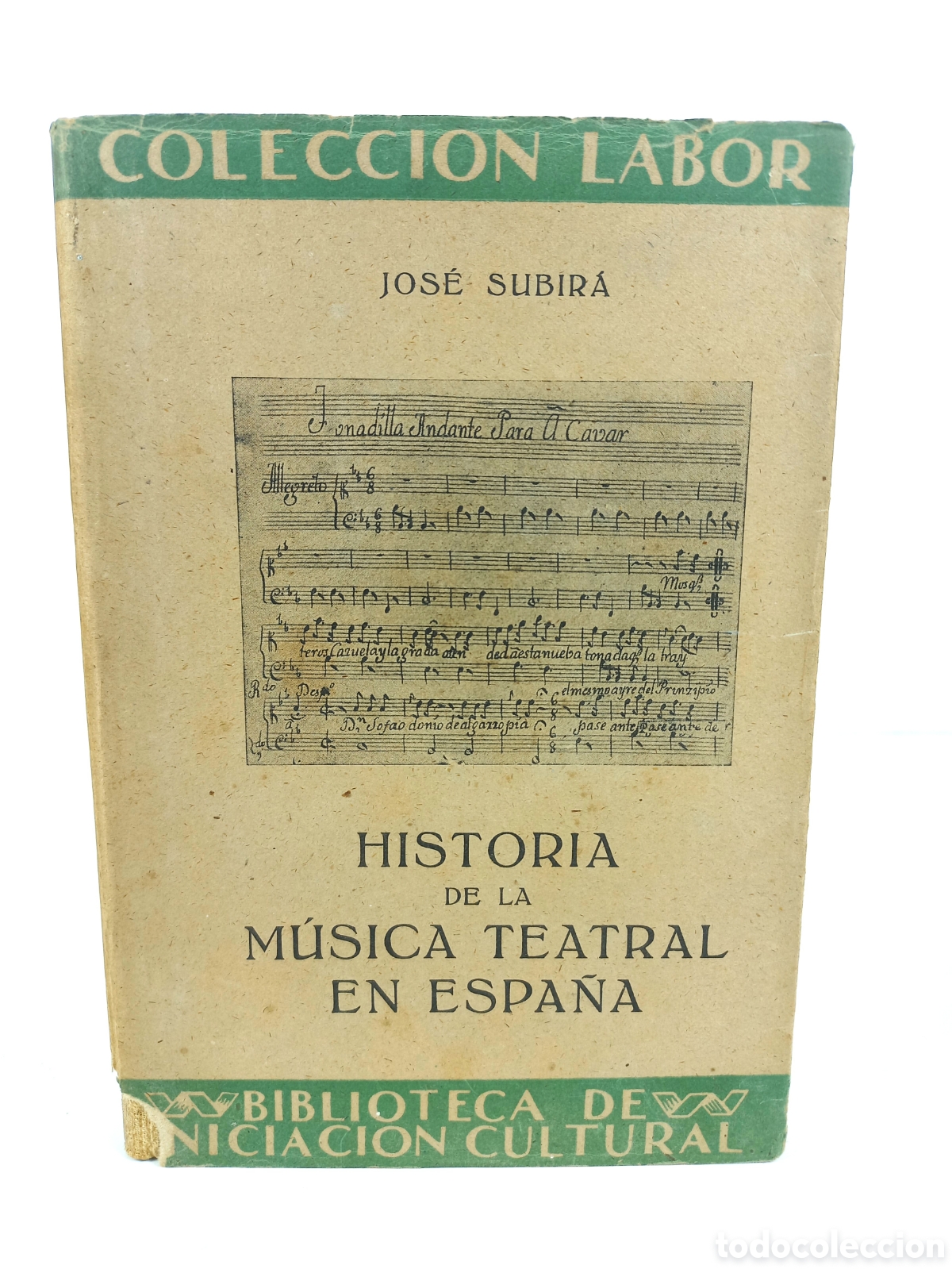 Libros de segunda mano: Historia de la M&uacute;sica Teatral en Espa&ntilde;a. Labor, colecci&oacute;n Labor, 1945. Ilustrado.