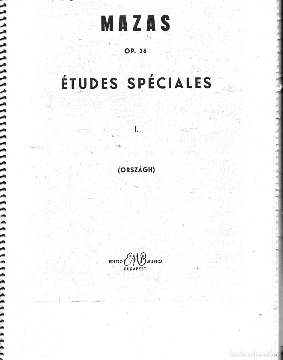 Libros de segunda mano: Mazas Op. 36. &Eacute;tudes Sp&eacute;cilales. Orsz&aacute;gh