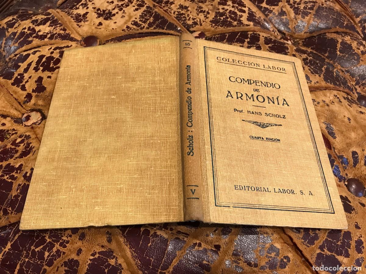 Libros de segunda mano: HANS SCHOLZ. COMPENDIO DE ARMON&Iacute;A. ED. LABOR, 1946