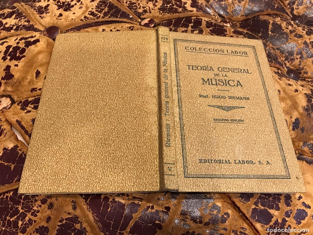 Libros de segunda mano: HUGO RIEMANN. TEOR&Iacute;A GENERAL DE LA M&Uacute;SICA. ED. LABOR, 1932