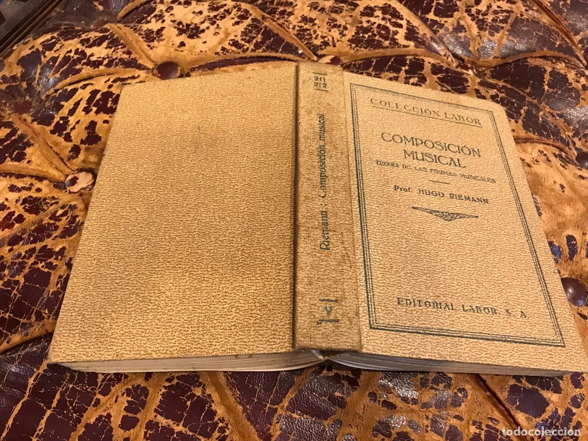 Libros de segunda mano: HUGO RIEMANN. COMPOSICI&Oacute;N MUSICAL (TEOR&Iacute;A DE LAS FORMAS MUSICALES) ED. LABOR, 1929