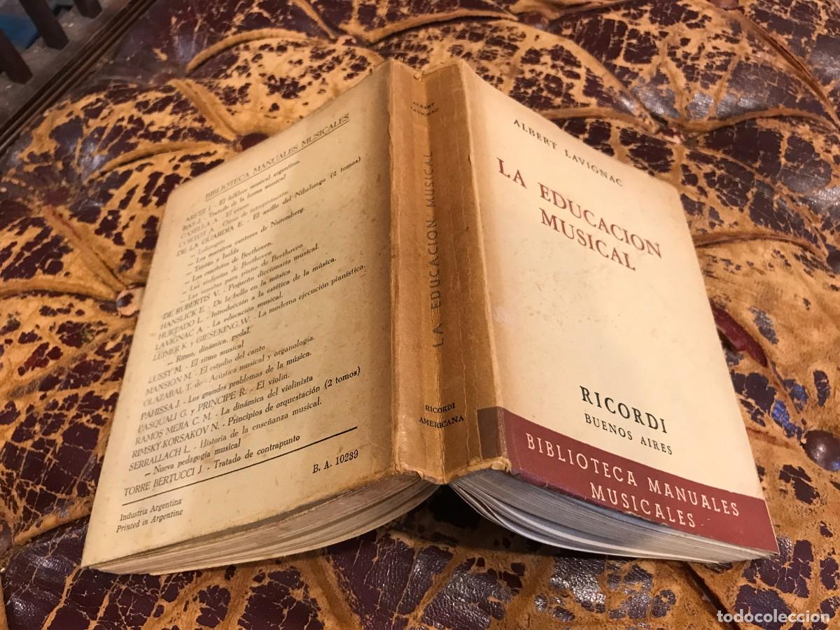 Libros de segunda mano: ALBERT LAVIGNAC. LA EDUCACI&Oacute;N MUSICAL. 1956, RICORDI