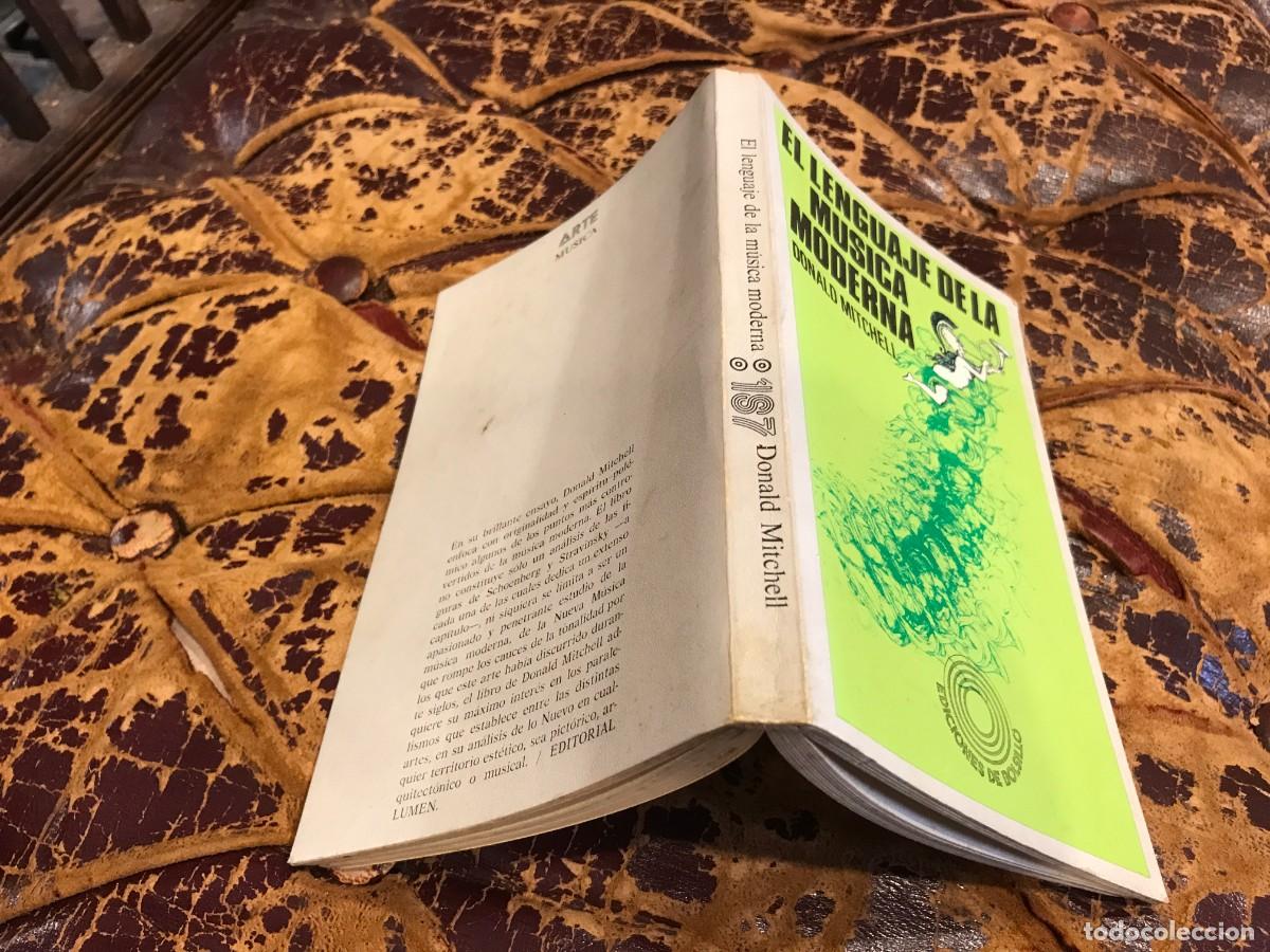 Libros de segunda mano: DONALD MITCHELL. EL LENGUAJE DE LA M&Uacute;SICA MODERNA. 1972, LUMEN