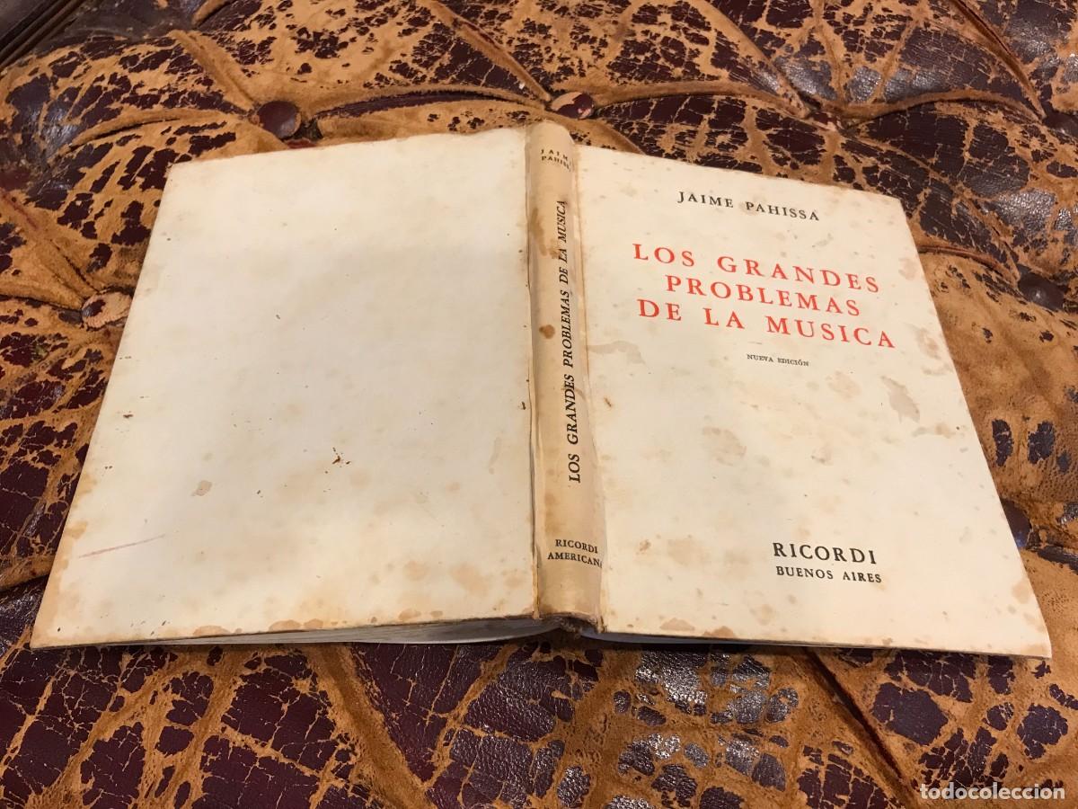 Libros de segunda mano: JAIME PAHISSA. LOS GRANDES PROBLEMAS DE LA M&Uacute;SICA. 1954, RICORDI