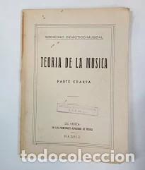 Libros de segunda mano: Teor&iacute;a de la M&uacute;sica (Parte Segunda) - Sociedad Did&aacute;ctico-Musical - Talleres Gr&aacute;ficos J. Campo y Cast