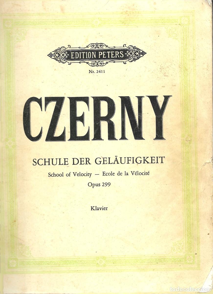Libros de segunda mano: Schule der Gel&auml;ufigkeit f&uuml;r klavier zu zwei h&auml;nden Opus 299. Carl Czerny