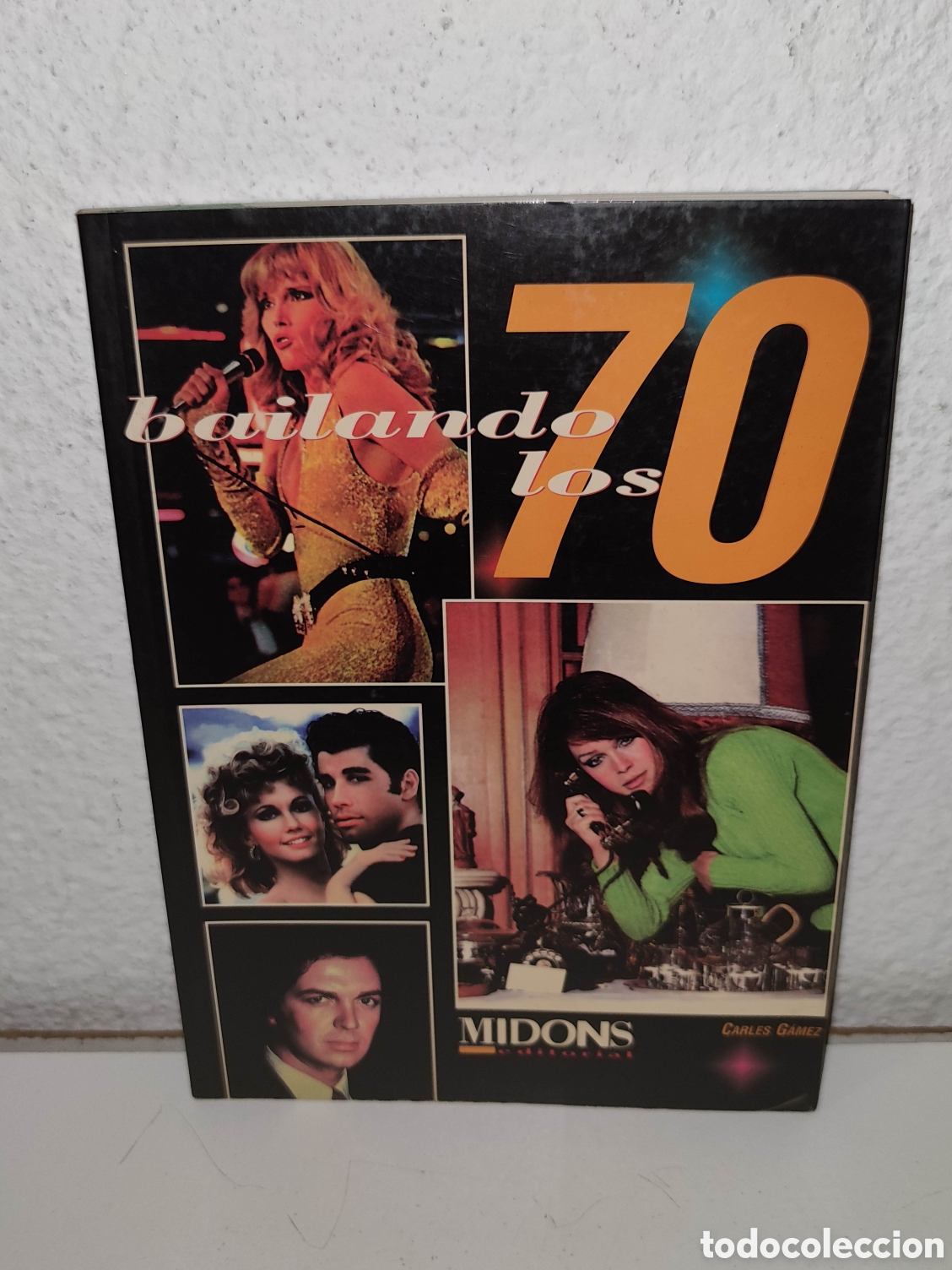 Libros de segunda mano: Libro - Bailando los 70 - Carles Gamez - Midons - Serie B