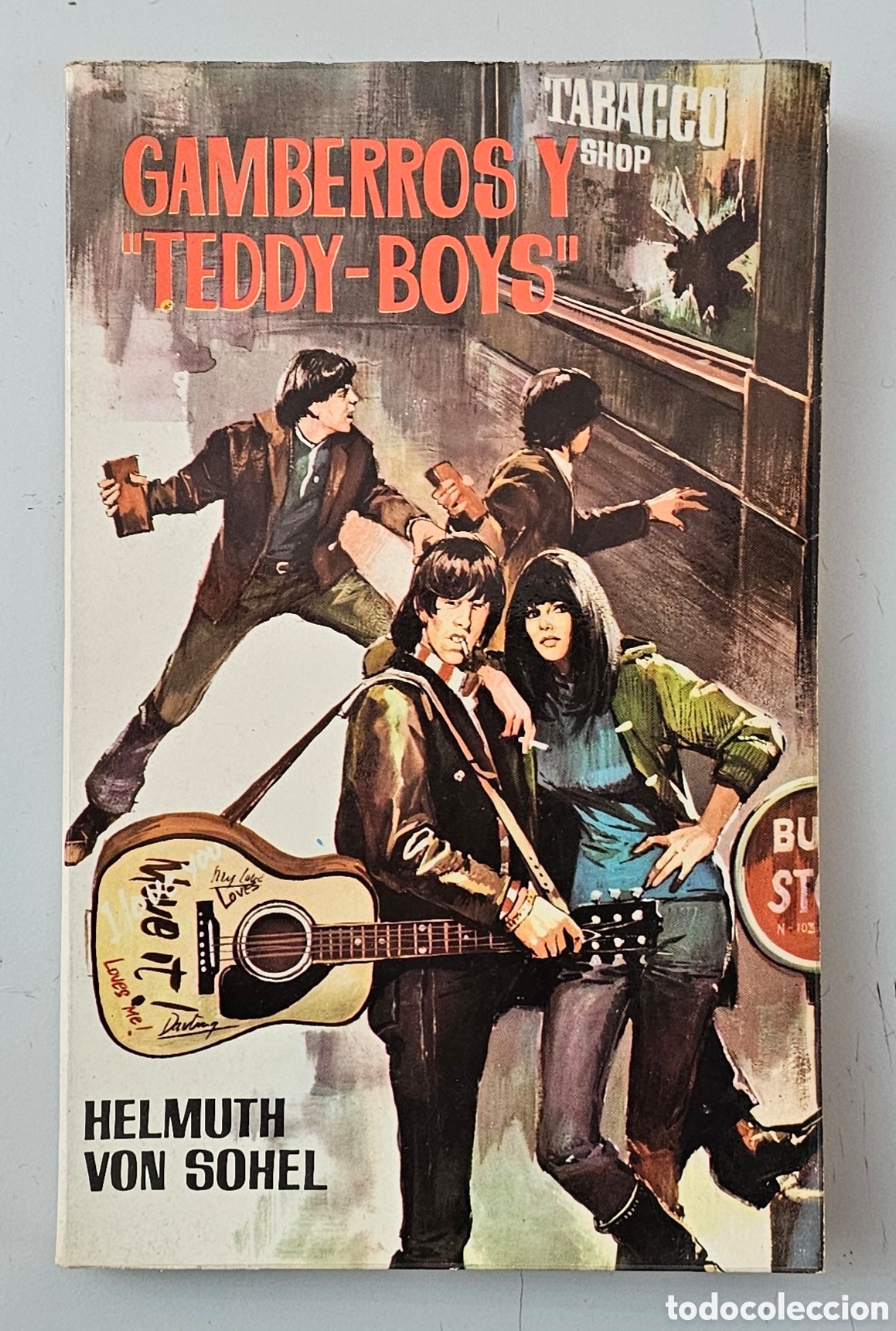 Libros de segunda mano: LIBRO GAMBERROS Y TEDDY-BOYS de Helmuth Von Sohel (Espa&ntilde;a - Ferma - 1966)